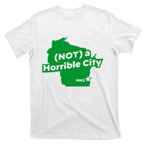 Joe Biden Not A Horrible City Milwaukee Anti Donald Trump T-Shirt