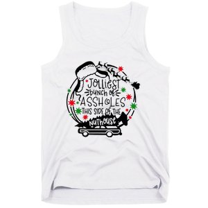 Jolliest Bunch Of Assholes This Side Of The Nut House Tank Top