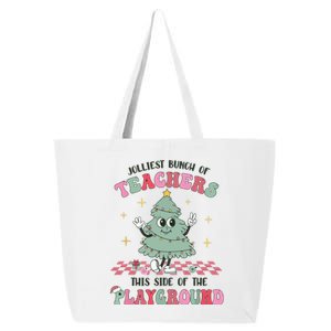 Jolliest Bunch Of Teachers This Side Of The Playground Xmas 25L Jumbo Tote