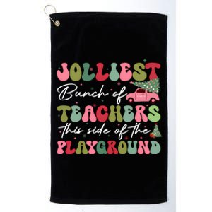 Jolliest Bunch Of Teachers This Side Of The Playground Long Sleeve Platinum Collection Golf Towel