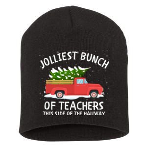 Jolliest Bunch Of Teachers This Side Of The Hallway Short Acrylic Beanie