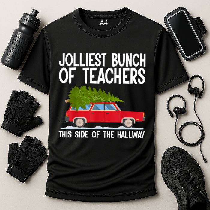 Jolliest Bunch Of Teachers This Side Of The Hallway Performance Shirt