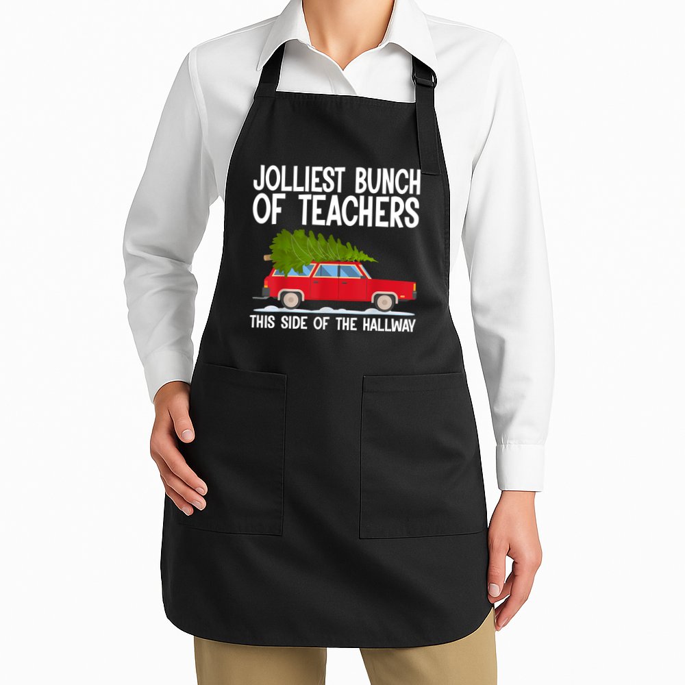 Jolliest Bunch Of Teachers This Side Of The Hallway Apron