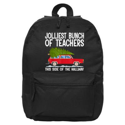 Jolliest Bunch Of Teachers This Side Of The Hallway 16 in Basic Backpack