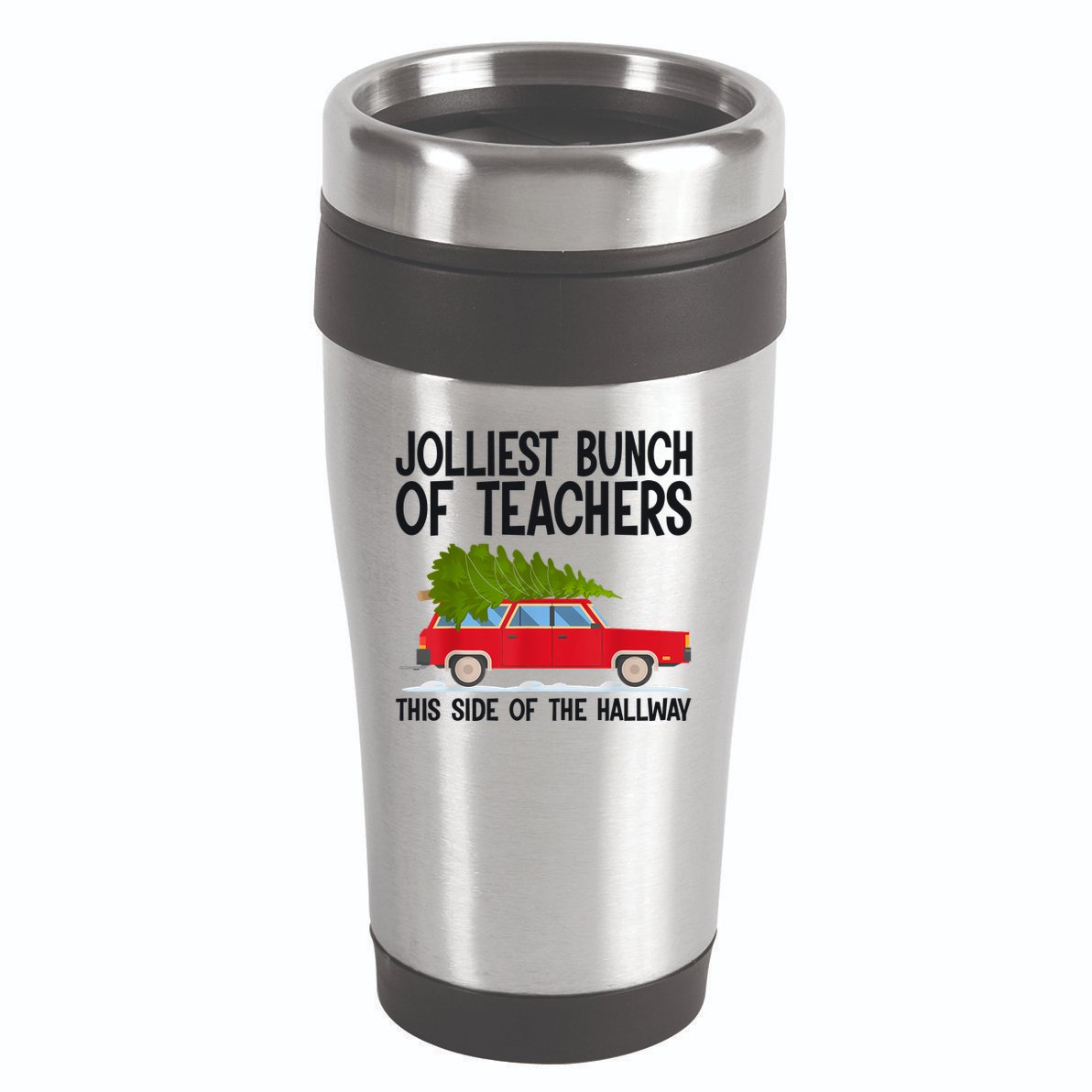 Jolliest Bunch Of Teachers This Side Of The Hallway 16oz Travel Tumbler