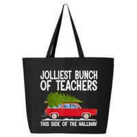 Jolliest Bunch Of Teachers This Side Of The Hallway 25L Jumbo Tote