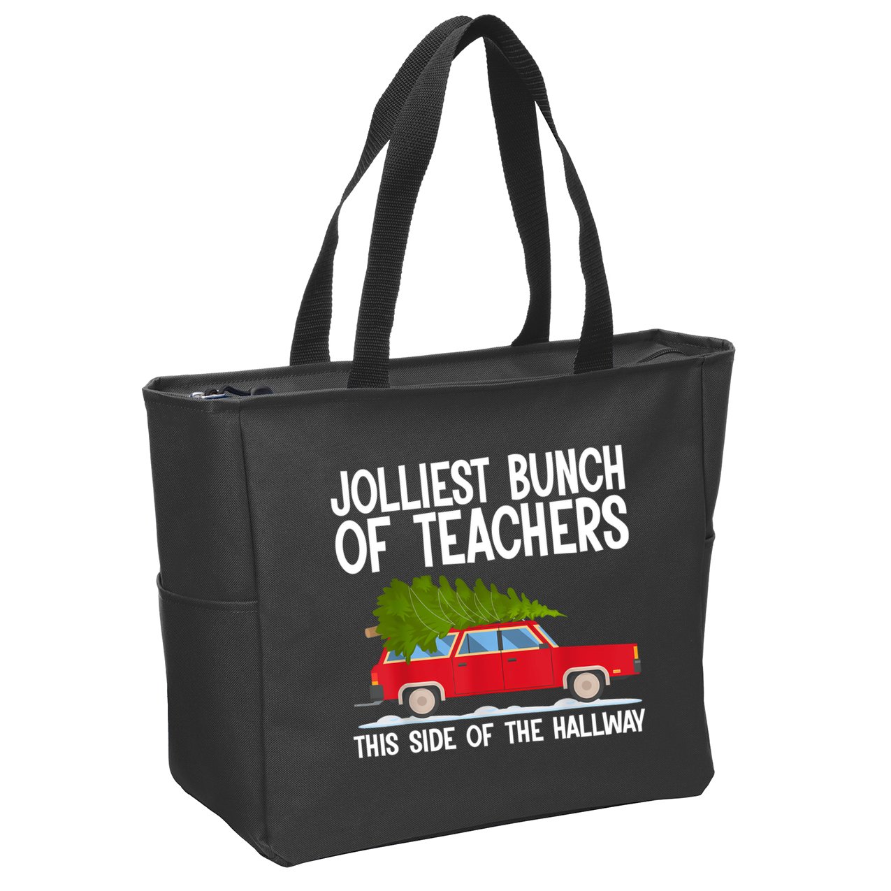 Jolliest Bunch Of Teachers This Side Of The Hallway Zip Tote Bag