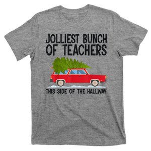 Jolliest Bunch Of Teachers This Side Of The Hallway T-Shirt