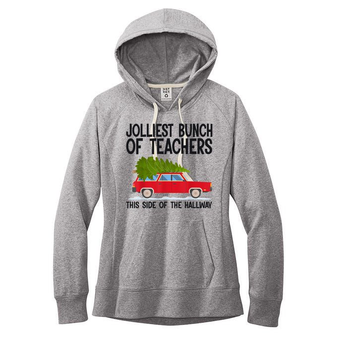 Jolliest Bunch Of Teachers This Side Of The Hallway Women's Fleece Hoodie