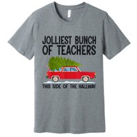 Jolliest Bunch Of Teachers This Side Of The Hallway Premium T-Shirt