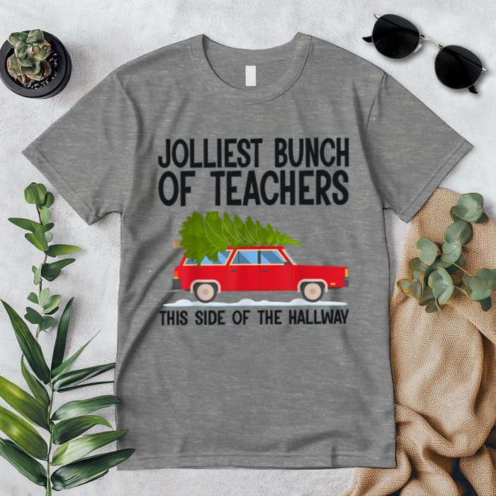 Jolliest Bunch Of Teachers This Side Of The Hallway Premium T-Shirt