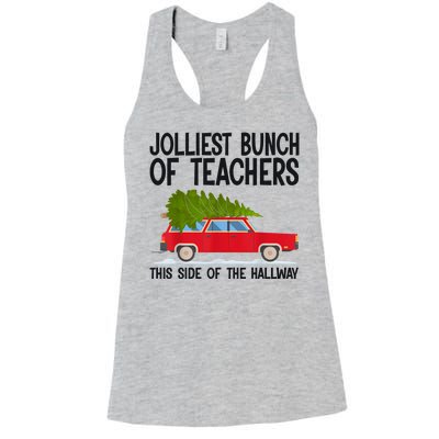 Jolliest Bunch Of Teachers This Side Of The Hallway Women's Racerback Tank