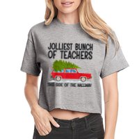 Jolliest Bunch Of Teachers This Side Of The Hallway Women's Crop Top Tee