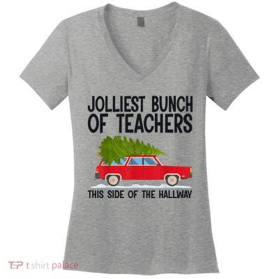 Jolliest Bunch Of Teachers This Side Of The Hallway Women's V-Neck T-Shirt