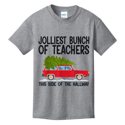 Jolliest Bunch Of Teachers This Side Of The Hallway Kids T-Shirt