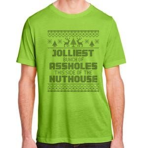 Jolliest Bunch Of Assholes This Side Of The Nut House Xmas Adult ChromaSoft Performance T-Shirt