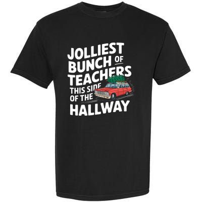 Jolliest Bunch Of Teachers This Side Of The Hallway Xmas Garment-Dyed Heavyweight T-Shirt