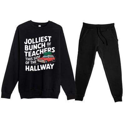 Jolliest Bunch Of Teachers This Side Of The Hallway Xmas Premium Crewneck Sweatsuit Set