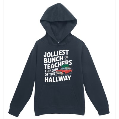 Jolliest Bunch Of Teachers This Side Of The Hallway Xmas Urban Pullover Hoodie