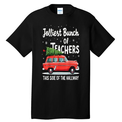 Jolliest Bunch Of Teachers This Side Of The Hallway Xmas Pj Tall T-Shirt