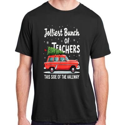 Jolliest Bunch Of Teachers This Side Of The Hallway Xmas Pj Adult ChromaSoft Performance T-Shirt