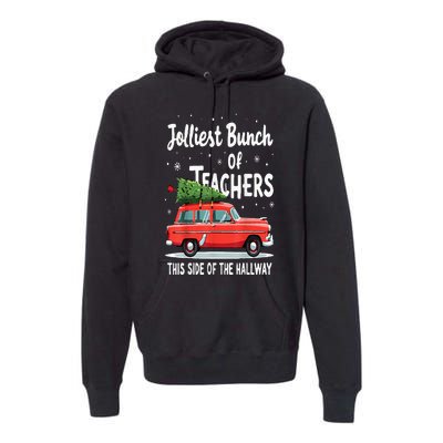 Jolliest Bunch Of Teachers This Side Of The Hallway Xmas Pj Premium Hoodie