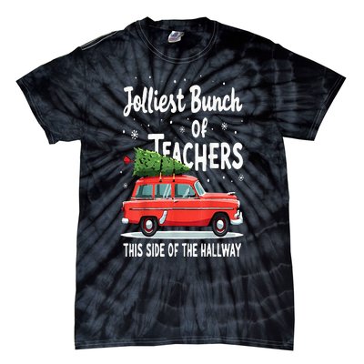 Jolliest Bunch Of Teachers This Side Of The Hallway Xmas Pj Tie-Dye T-Shirt