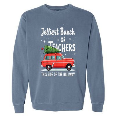 Jolliest Bunch Of Teachers This Side Of The Hallway Xmas Pj Garment-Dyed Sweatshirt