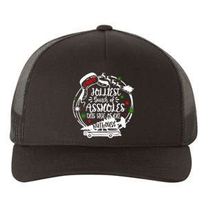 Jolliest Bunch Of Assholes This Side Of The Nut House Xmas  Yupoong Adult 5-Panel Trucker Hat