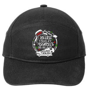 Jolliest Bunch Of Assholes This Side Of The Nut House Xmas  7-Panel Snapback Hat