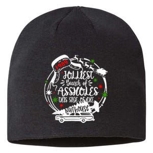 Jolliest Bunch Of Assholes This Side Of The Nut House Xmas  Sustainable Beanie