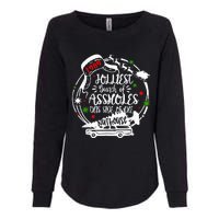 Jolliest Bunch Of Assholes This Side Of The Nut House Xmas  Womens California Wash Sweatshirt