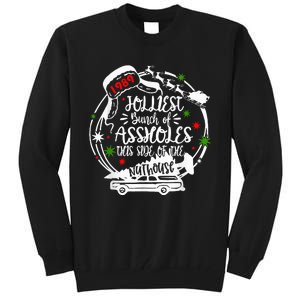 Jolliest Bunch Of Assholes This Side Of The Nut House Xmas  Tall Sweatshirt