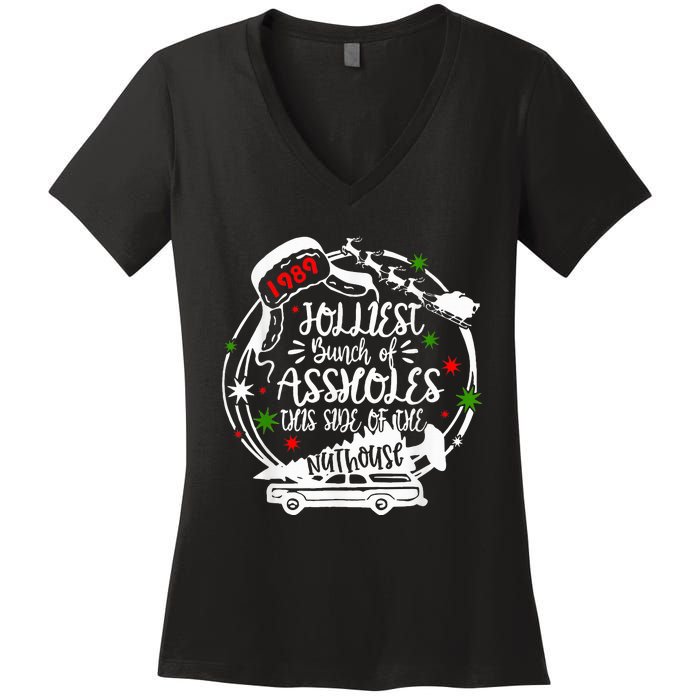 Jolliest Bunch Of Assholes This Side Of The Nut House Xmas  Women's V-Neck T-Shirt