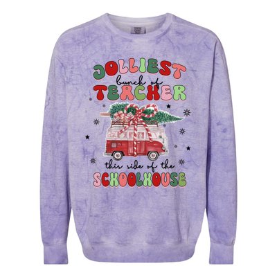 Jolliest Bunch Of Teacher This Side Of The Schoolhouse Xmas Cool Gift Colorblast Crewneck Sweatshirt