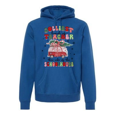 Jolliest Bunch Of Teacher This Side Of The Schoolhouse Xmas Cool Gift Premium Hoodie