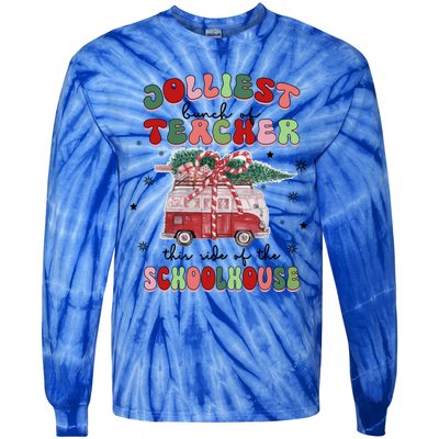 Jolliest Bunch Of Teacher This Side Of The Schoolhouse Xmas Cool Gift Tie-Dye Long Sleeve Shirt