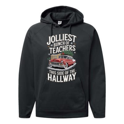 Jolliest Bunch Of Teachers This Side Of The Hallway Performance Fleece Hoodie