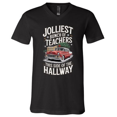 Jolliest Bunch Of Teachers This Side Of The Hallway V-Neck T-Shirt