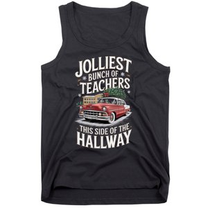 Jolliest Bunch Of Teachers This Side Of The Hallway Tank Top