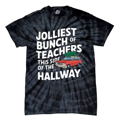 Jolliest Bunch Of Teachers This Side Of The Hallway Xmas Tie-Dye T-Shirt