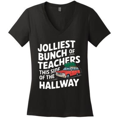 Jolliest Bunch Of Teachers This Side Of The Hallway Xmas Women's V-Neck T-Shirt