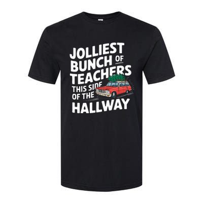 Jolliest Bunch Of Teachers This Side Of The Hallway Xmas Softstyle CVC T-Shirt