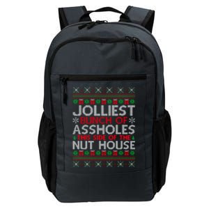 Jolliest Bunch Of Assholes This Side Of The Nut House Daily Commute Backpack