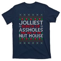 Jolliest Bunch Of Assholes This Side Of The Nut House T-Shirt