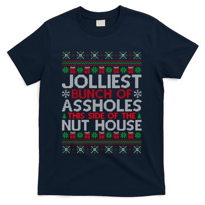 Jolliest Bunch Of Assholes This Side Of The Nut House T-Shirt