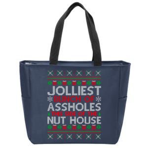 Jolliest Bunch Of Assholes This Side Of The Nut House Zip Tote Bag