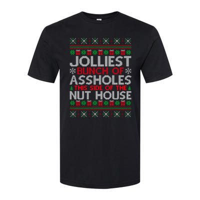 Jolliest Bunch Of Assholes This Side Of The Nut House Softstyle CVC T-Shirt