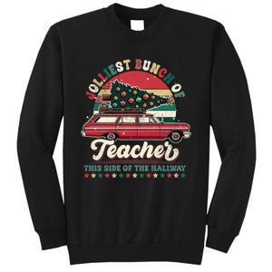 Jolliest Bunch Of Teachers This Side Of The Hallway Sweatshirt