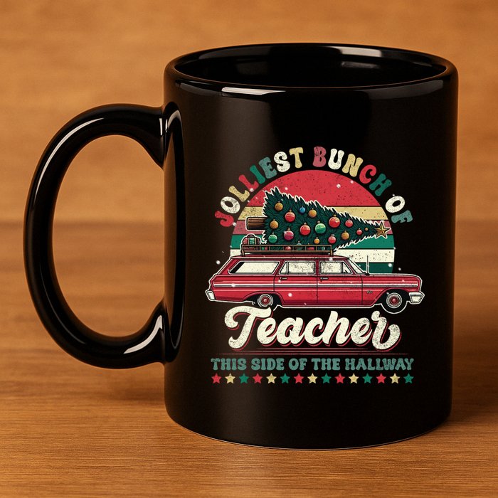 Jolliest Bunch Of Teachers This Side Of The Hallway 11oz C Handle Ceramic Mug
